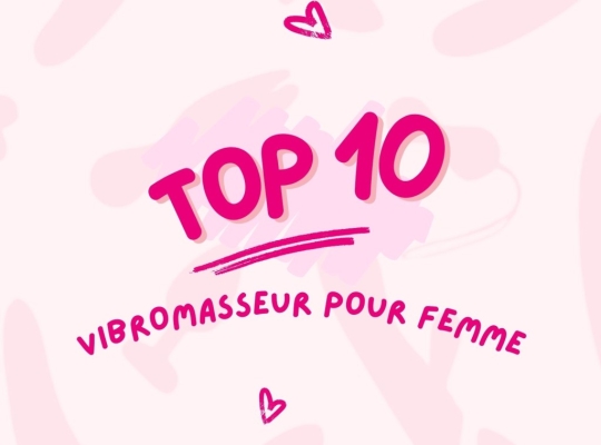 TOP 10 des vibromasseurs pour femme à découvrir sur Eveselache