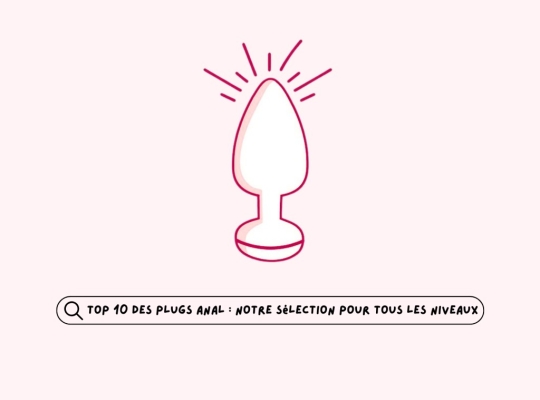 Top 10 des plugs anal : notre sélection pour tous les niveaux