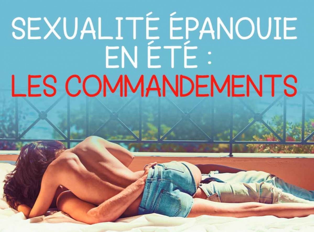 Les commandements d’une sexualité épanouie en été